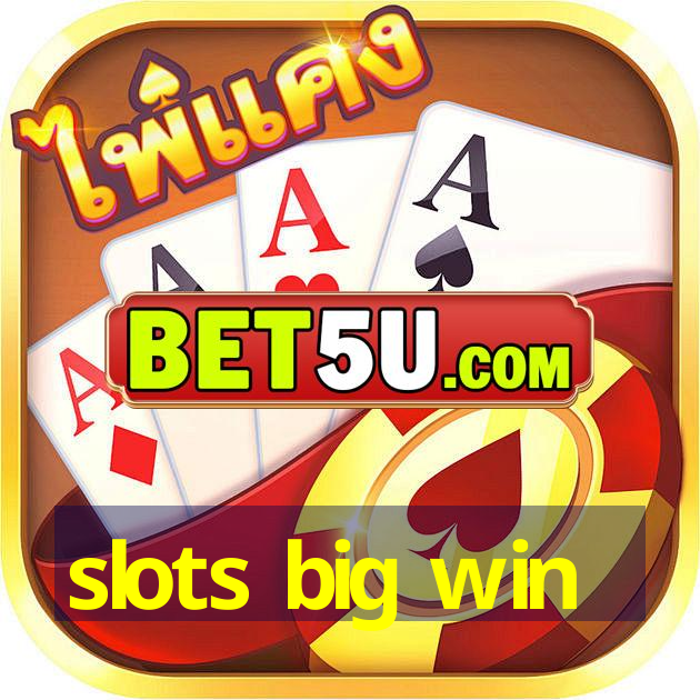 slots big win